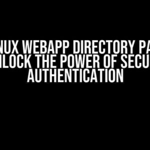 Azure Linux WebApp Directory Password: Unlock the Power of Secure Authentication