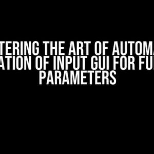 Mastering the Art of Automated Generation of Input GUI for Function Parameters