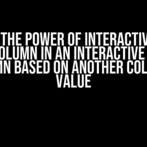 Unlock the Power of Interactive Grids: Make a Column in an Interactive Grid Link Column Based on Another Column’s Value